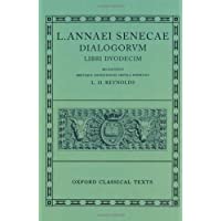 Seneca Dialogues (Oxford Classical Texts)
